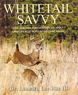 Whitetail Savvy by Leonard Lee Rue III