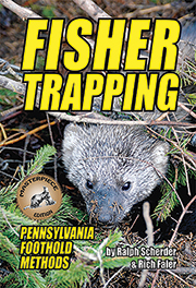 Fisher Trapping - Pennsylvania Foothold Methods